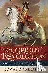 Vallance, Edward - Glorious Revolution: 1688: Britain's Fight for Liberty