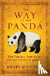 Nicholls, Henry - The Way of the Panda: The Curious History of China's Political Animal