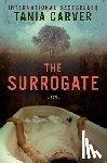 Tania Carver - The Surrogate - A Novel