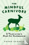 Tovar Cerulli - The Mindful Carnivore