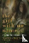 Chapman, Marina - The Girl With No Name - The Incredible Story of a Child Raised by Monkeys