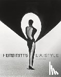 Martineau, . - Herb Ritts – L.A Style