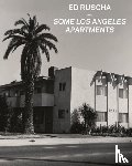 Heckert, . - Ed Ruscha and Some Los Angeles Apartments