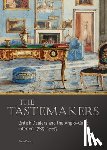 Davis, Diana - The Tastemakers - British Dealers and the Anglo-Gallic Interior, 1785-1865