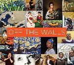 Getty, . - Off the Walls - Inspired Re-Creations of Iconic Artworks