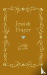 Jacobs, Louis (Lancaster University) - Jewish Prayer