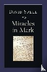 Spell, David - Miracles in Mark