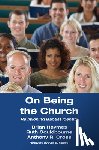 Haymes, Brian (University of Oxford), Gouldbourne, Ruth, Cross, Anthony R (McMaster Divinity College Canada) - On Being the Church