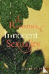 Rees, Geoffrey - The Romance of Innocent Sexuality