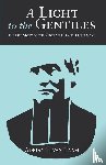 Van Kaam, Adrian L - A Light to the Gentiles