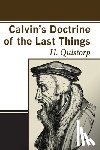 Quistorp, H. - Quistorp, H: Calvin's Doctrine of the Last Things