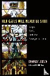Jersak, Bradley - Her Gates Will Never Be Shut
