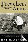 Abrams, Ray H. - Abrams, R: Preachers Present Arms