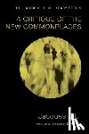 Ellul, Jacques - Ellul, J: Critique of the New Commonplaces