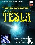 Beckley, Timothy Green - The Experiments, Inventions, Writings And Patents Of Nikola Tesla: Master Of The Cosmic Flame