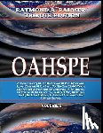 Newbrough, John Ballou - Oahspe Volume 2: Raymond A. Palmer Tribute Edition (In Two Volumes)