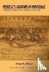 Miller, Peter N. - Peiresc's History of Provence: Antiquarianism and the Discovery of a Medieval Mediterranean Transactions, American Philosophical Society (Vol. 101, Pa