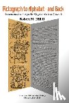 II, Robert M. Hill - Pictograph to Alphabet -- And Back: Reconstructing the Pictographic Origins of the Xajil Chronicle Transactions, American Philosophical Society (Vol.