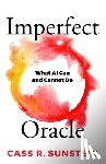 Sunstein, Cass R. - Imperfect Oracle