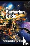 Nuttall, Christopher G - The Barbarian Bride