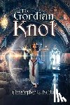 Nuttall, Christopher G - The Gordian Knot