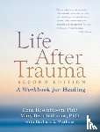 Rosenbloom, Dena, Williams, Mary Beth - Life After Trauma, Second Edition