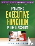 Meltzer, Lynn - Promoting Executive Function in the Classroom