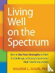 Gaus, Valerie L. (private practice - Living Well on the Spectrum
