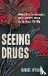 Weimer, Daniel - Seeing Drugs