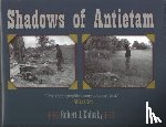 Kalasky, Robert J. - Shadows of Antietam