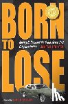 Hollock, James G. - Born to Lose