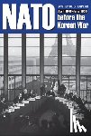 Kaplan, Lawrence S. - NATO Before the Korean War