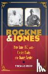 Rupp, Thomas - Rockne and Jones