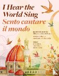  - I Hear the World Sing (Sento cantare il mondo)