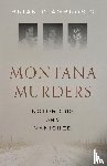 D'Ambrosio, Brian - Montana Murders: Notorious and Vanished