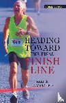 Karampatsos, Rrrick - Heading Toward the Final Finish Line Revised Edition