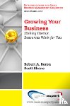 Baron, Robert A., Shane, Scott - Growing Your Business: Making Human Resources Work for You