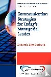 Roebuck, Deborah Britt - Communication Strategies for Today's Managerial Leader