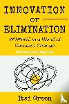 Green, Itai - Innovation or Elimination