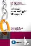 Kolassa, Stephan, Siemsen, Enno - Demand Forecasting for Managers