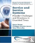 Baron, Steve, Hunter-Jones, Philippa, Warnaby, Gary - Service and Service Systems