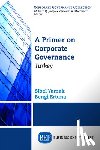 Yamak, Sibel, Ertuna, Bengi - A Primer on Corporate Governance: Turkey