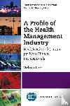 Lee, Velma - A Profile of the Health Management Industry