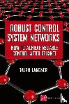 Langner, Ralph - Robust Control System Networks