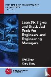 Zhan, Wei, Ding, Xuru - Lean Six Sigma and Statistical Tools for Engineers and Engineering Managers