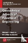 Bandara, Nishantha, Gunaratne, Manjriker - Geotechnical Aspects of Pavement Engineering