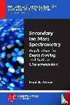 Stevie, Fred - Secondary Ion Mass Spectrometry
