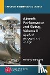 Takahashi, Timothy - Aircraft Performance and Sizing, Volume II
