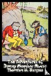 Burgess, Thornton W. - The Adventures of Danny Meadow Mouse by Thornton Burgess, Fiction, Animals, Fantasy & Magic