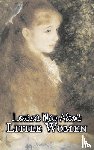 Alcott, Louisa May - Little Women by Louisa May Alcott, Fiction, Family, Classics